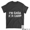 I'm Gaga For Camp