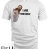 Jesus Says I Have Your Back T-shirt
