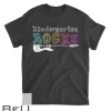 Kindergarten Rocks With Guitar Back To School Teacher Gift T-shirt