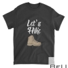 Let's Hike Funny Camping Camp Camper Gifts T-Shirt