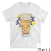 Mens That's Cute Now Bring Dad A Beer Fathers Day Drinking T-Shirt