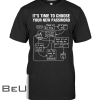 Original It's Time To Choose Your New Password Shirt