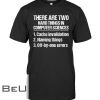 Two Hard Things In Computer Science Shirt