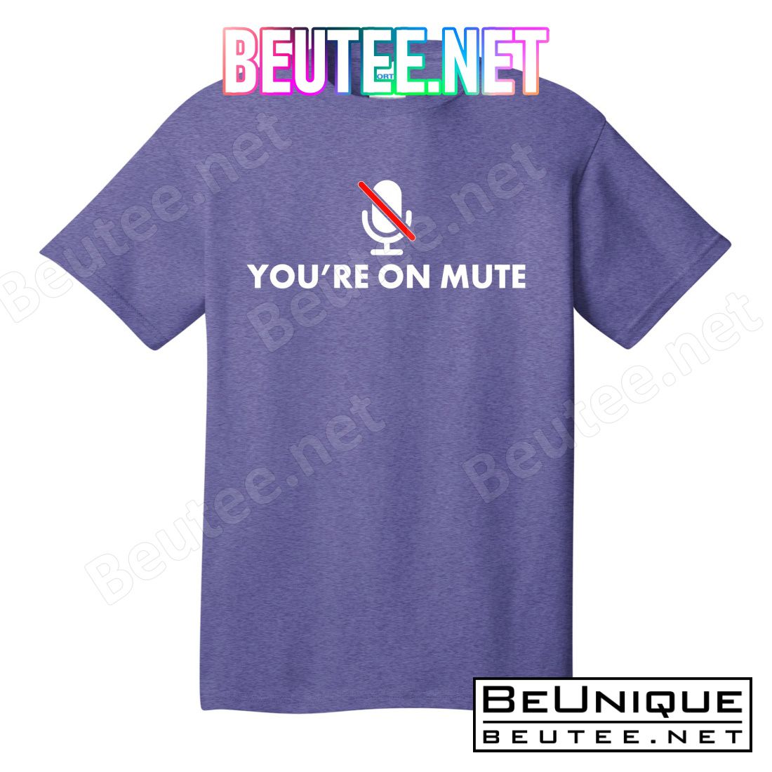 You're On Mute T-Shirts Tank Top