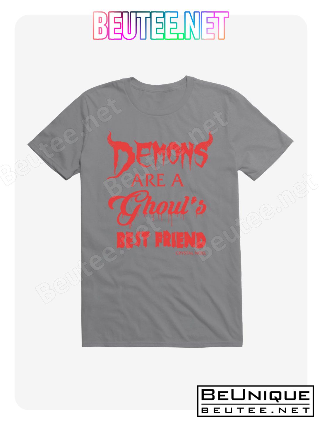 HT Creators Crystal Noel Demons Are A Ghoul's Best Friend T-Shirt