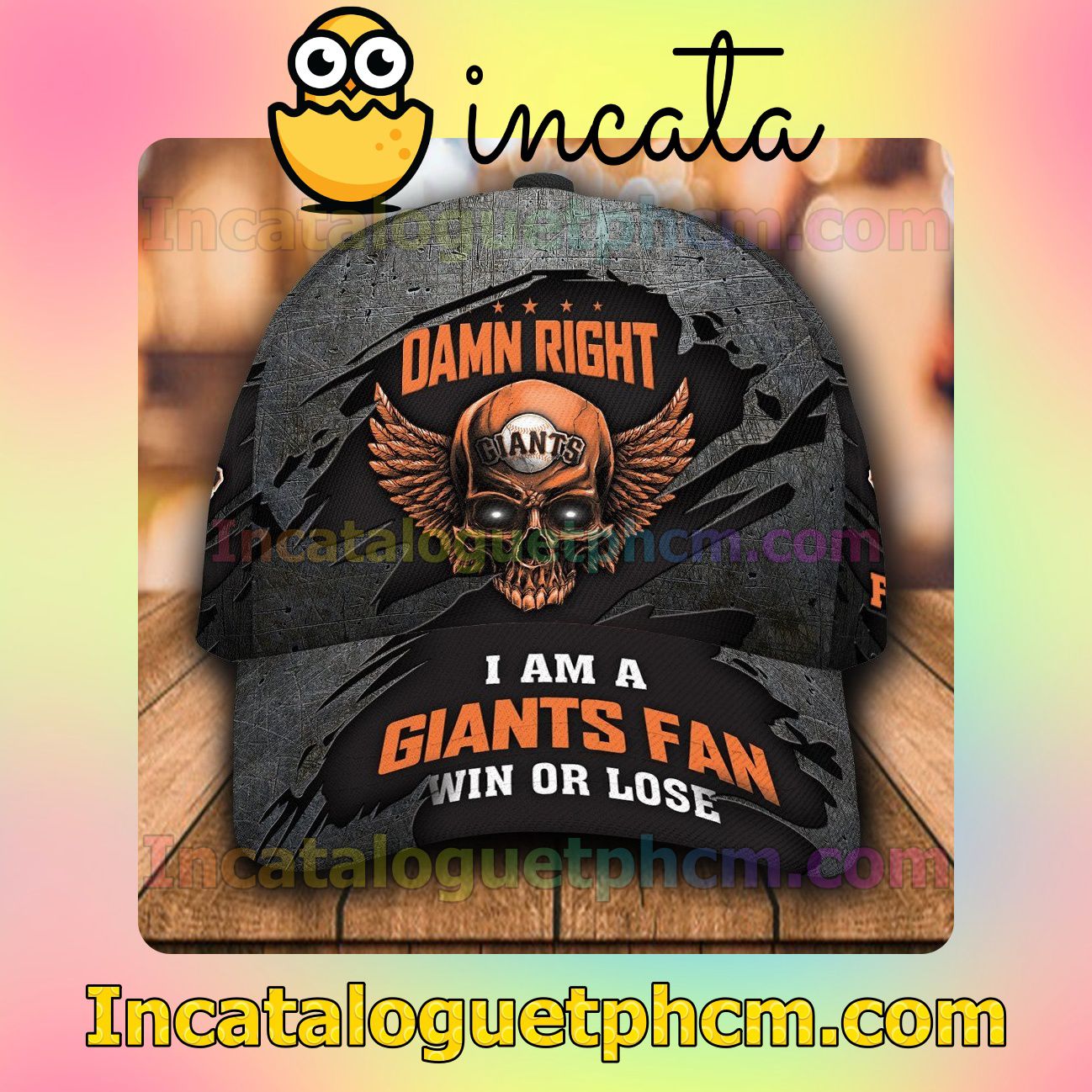 San Francisco Giants Damn Right I Am A Fan Win Or Lose MLB Customized Hat Caps