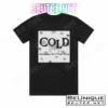 Cold Happens All The Time Album Cover T-Shirt