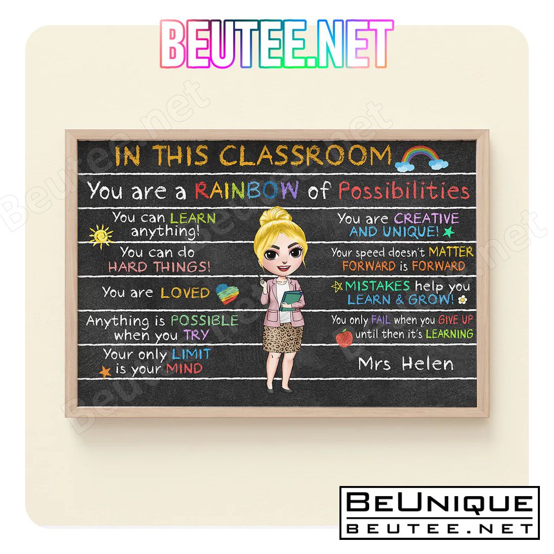 Personalized Teacher In This Classroom You Are A Rainbow Of Possibilities Poster