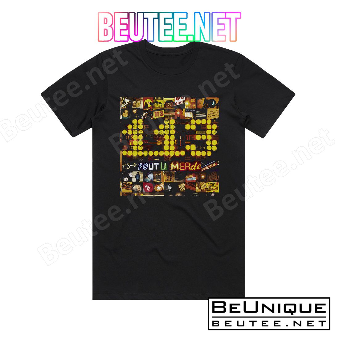 113 113 Fout La Merde Album Cover T-Shirt