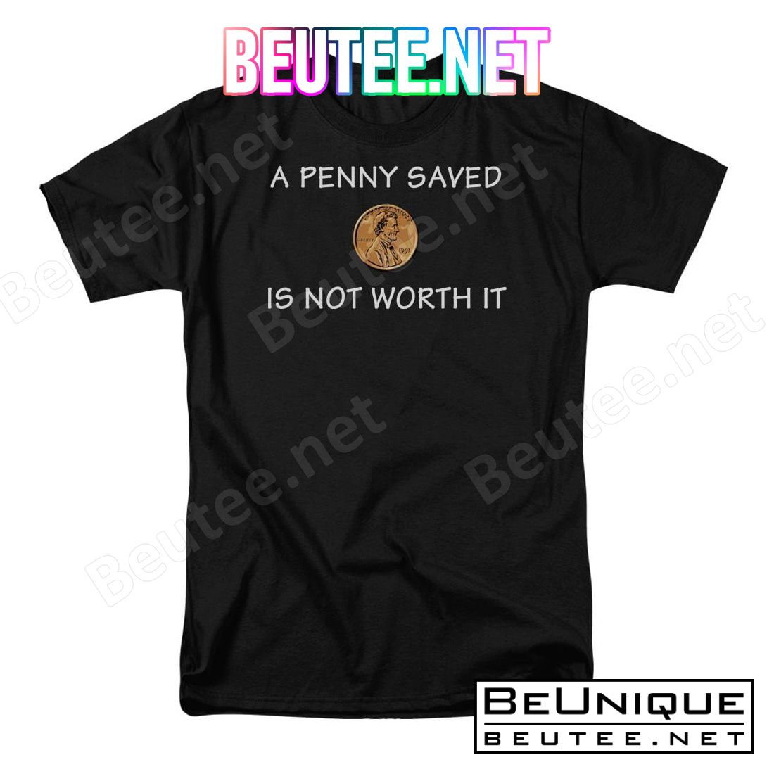 A Penny Saved Shirt