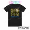 Big Pig Breakaway Album Cover T-Shirt