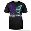 Butterfly In September We Wear Purple And Teal Shirt