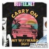 Carry On My Wayward Son Shirt