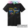Down Right Perfect Down Syndrome T-Shirts