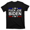 F*ucK Joe Biden T-Shirts
