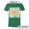 Ginger Lives Matter Funny Irish St Patrick's Day T-Shirts Tank Top