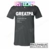 Greatpa The Best Kind Of Pa T-Shirts