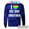 I Heart My Gay Brother T-Shirts
