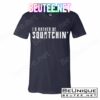 I'd Rather be Squatchin T-Shirts