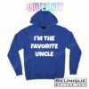 I'm The Favorite Uncle T-Shirts
