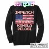 Impeach Biden Kamala Pelosi T-Shirts