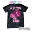 In October We Wear Pink Breast Cancer Awareness T-Shirts