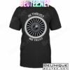 In Thrust We Trust Airplane Jet Engine Rc Pilot Flying Shirt