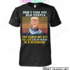 Jeff Dunham Don't Piss Off Old People The Older We Get The Less Life In Prison Is A Deterrent Shirt