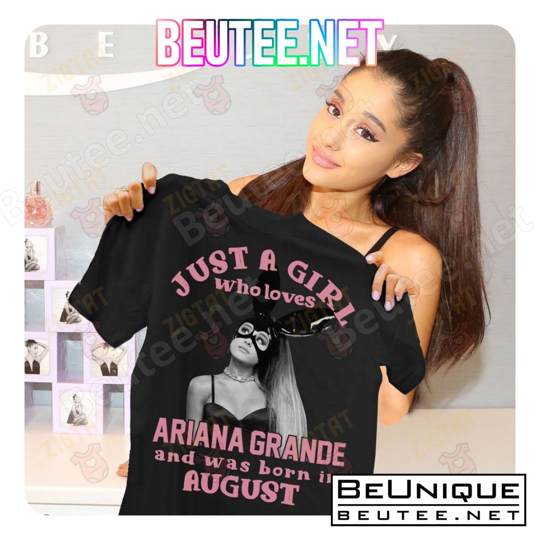 Just A Girl Who Loves Ariana Grande And Born In August Shirt
