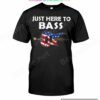Just Here To Bass American Flag Shirt