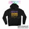 Kobe Heroes Come And Go Legends Are Forever Mamba Out T-Shirts