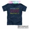 Let Me Guess You Want Everything For Nothing Shirt