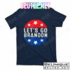 Let's Go Brandon Design T-Shirts