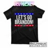 Let's Go Brandon! F.J.B F Biden FJB T-Shirts