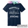 Nashville Strong Support T-Shirts