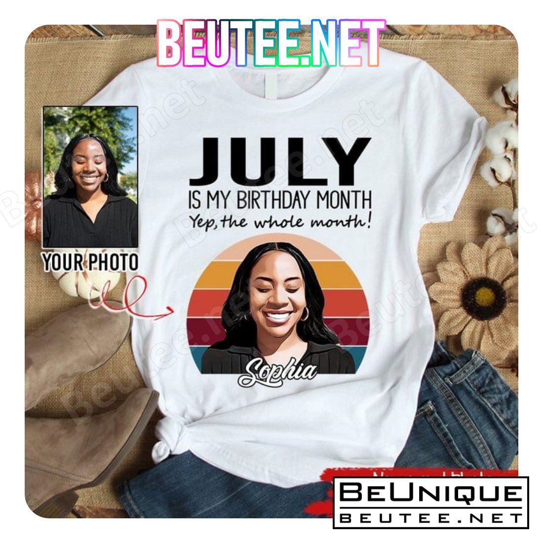 Personalized Name And Photo July Is My Birthday Month Yep The Whole Month Shirt