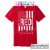 R.E.D Remember Everyone Deployed Red Friday Flag T-Shirts