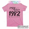 Sassy Since 1982 40th Birthday T-Shirts