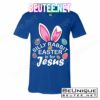 Silly Rabbit Easter is For Jesus Easter Eggs Bunny Ears T-Shirts