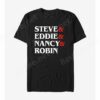 Stranger Things Steve & Eddie & Nancy & Robin T-Shirt