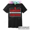 Surgery Survivor Imported Parts T-Shirts