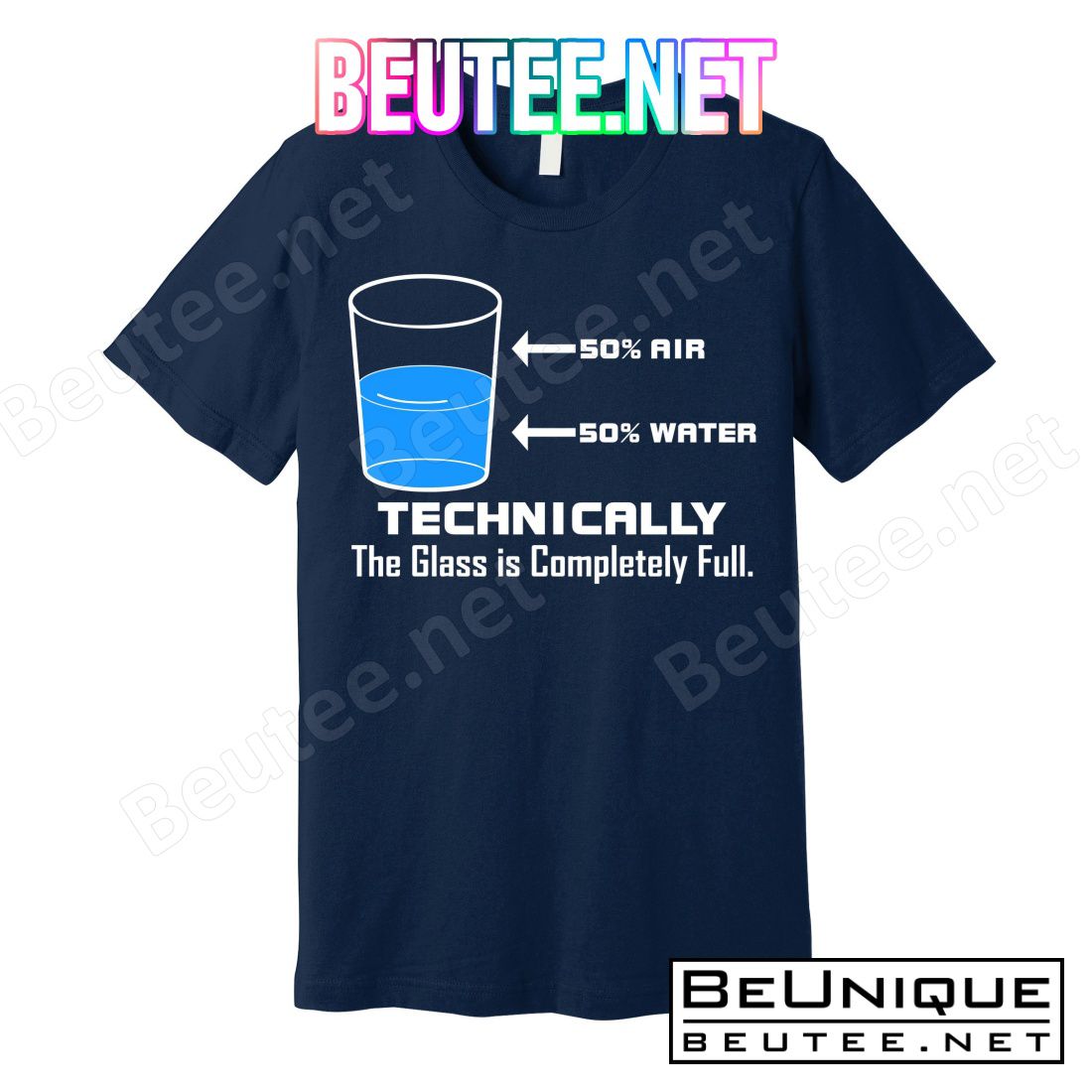 Technically The Glass is Completely Full Funny Science T-Shirts