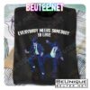 The Blue Brothers Everybody Needs Somebody To Love Shirt