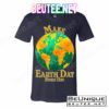 Vintage Make Earth Day Every Day T-Shirts