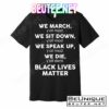 We March Y'all Mad Black Lives Matter T-Shirts Tank Top