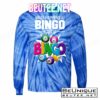 What Happens At Bingo Stays At Bingo T-Shirts